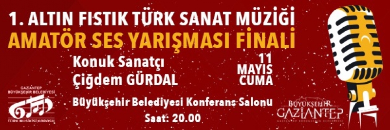1. Altın Fıstık Türk Sanat Müziği Yarışma Finali
