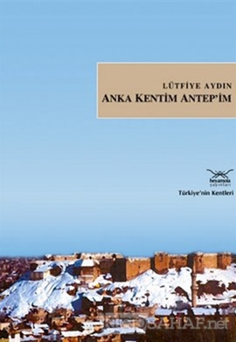 Anka Kentim Antep'im