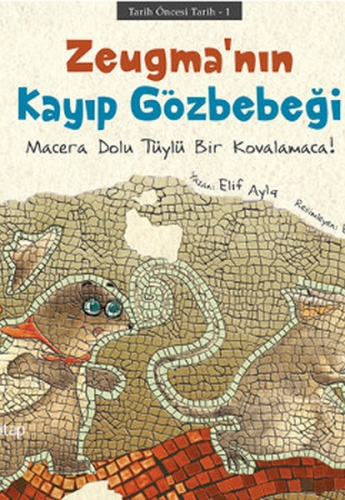 Zeugma'nın Kayıp Gözbebeği