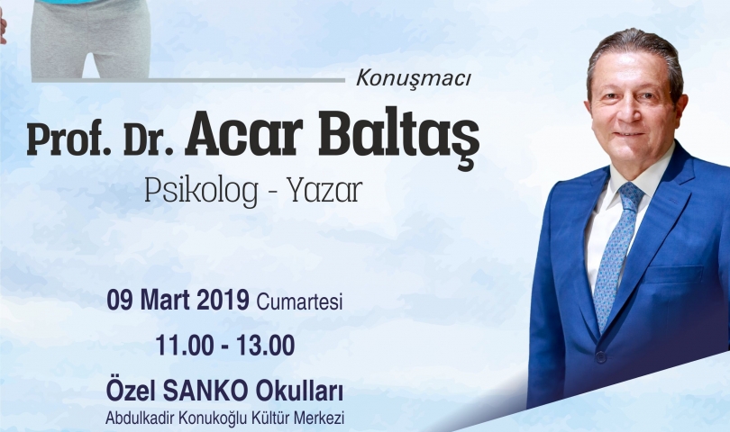 Prof. Dr. Acar Baltaş Sanko Okullarında Söyleşi Yapacak