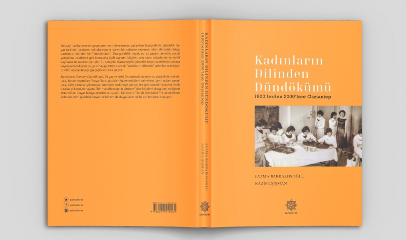 Büyükşehir, “Kadınların Dilinden Dündökümü: 1900’lerden 2000’lere Gaziantep” kitabını yayımladı