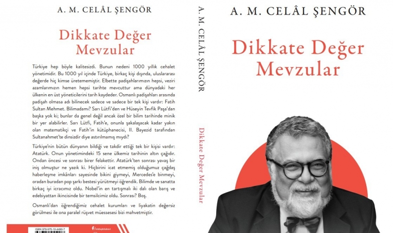 Prof. Dr. Celal Şengör’den Dikkate Değer Yeni Bir Eser: Dikkate Değer Mevzular