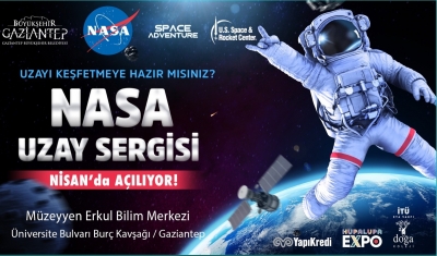 NASA Sergisi Gaziantep’te!
