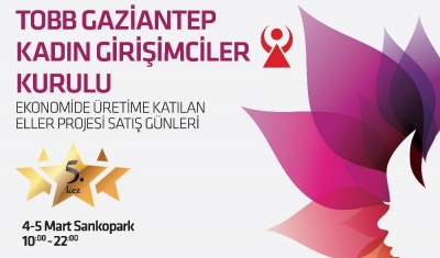 Gaziantep’in en güçlü kadınları Sanko Park'ta