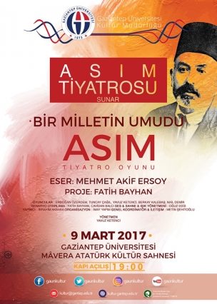 ''Bir Milletin Umudu; ASIM" Tiyatro