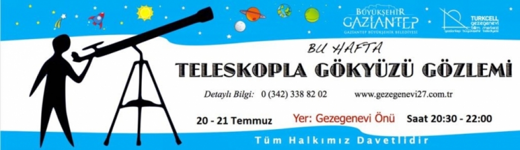  Teleskopla gökyüzü gözlemi