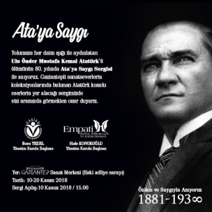 Atatürk''e Saygı Sergisi